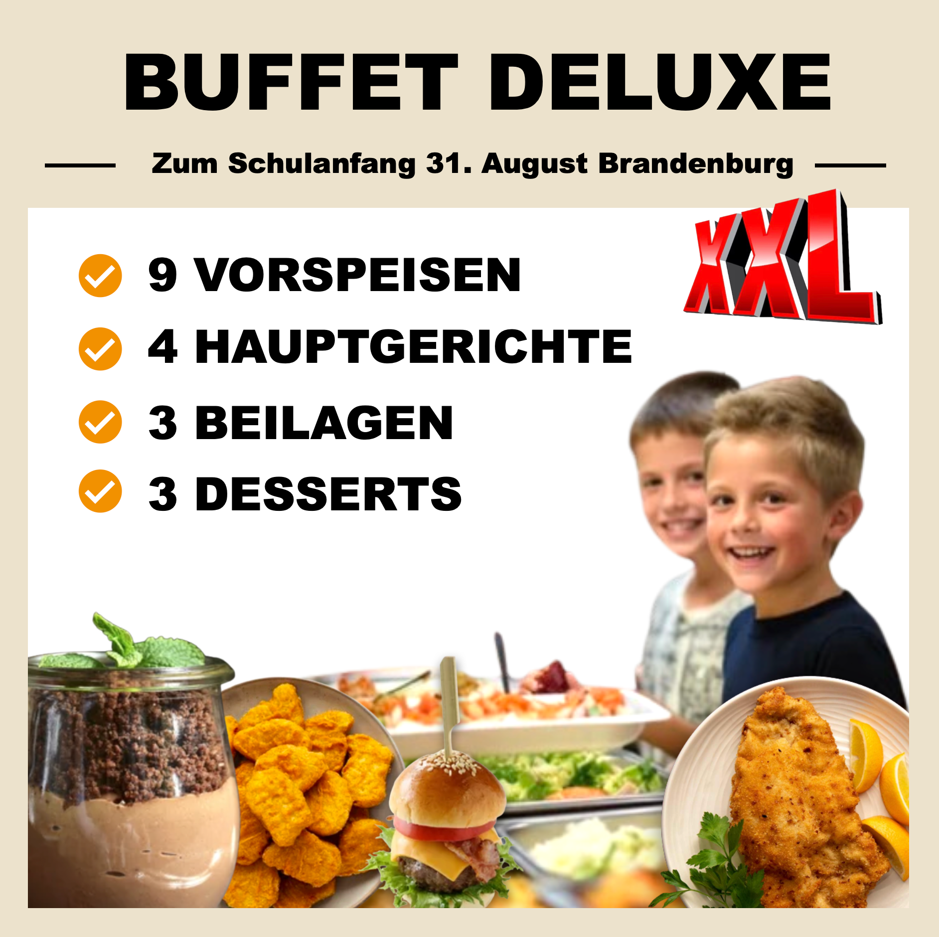 Schulanfang Buffet Deluxe | 31. August 2024 Brandenburg